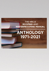 The NRCA Roofing & Waterproofing Manual Anthology (Digital)
