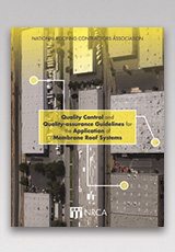 Quality Control and Quality-assurance Guidelines for the Application of Membrane Roof Systems (Digital)