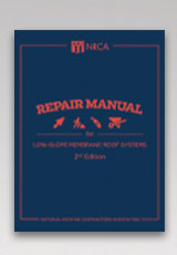 Repair Manual for Low-slope Membrane Roof Systems, 2nd Edition