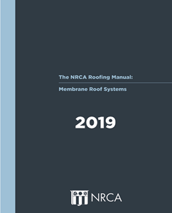 The NRCA Roofing Manual Membrane Roof System 2019