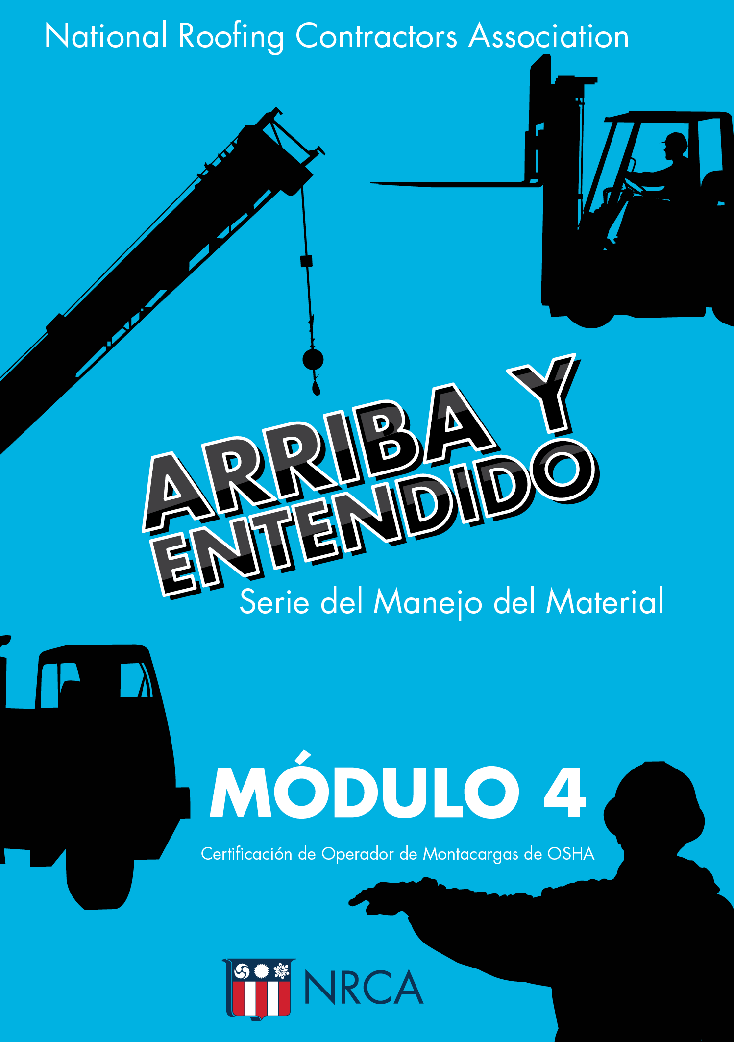 Nrca S Material Handling Program Module Four Osha S Forklift Operator Certification Spanish Version Dvd
